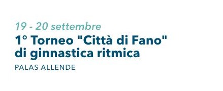 Locandina 1° Torneo “Città di Fano” di ginnastica ritmica